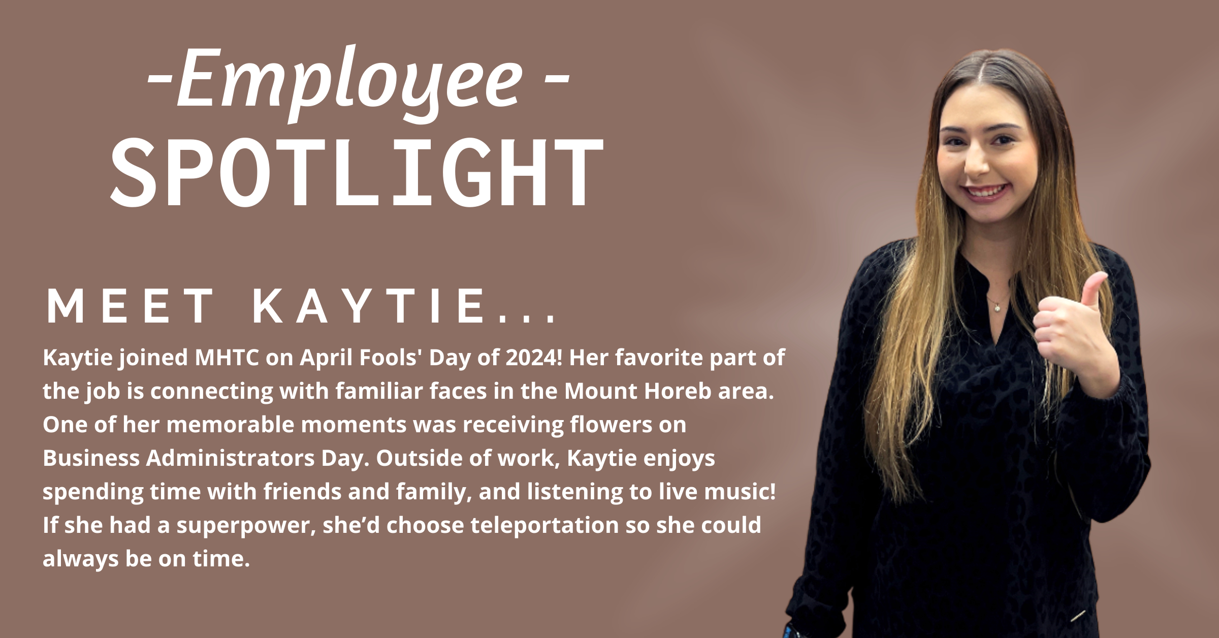 Kaytie - Employee Spotlight (3) Kaytie - Employee Spotlight (3)